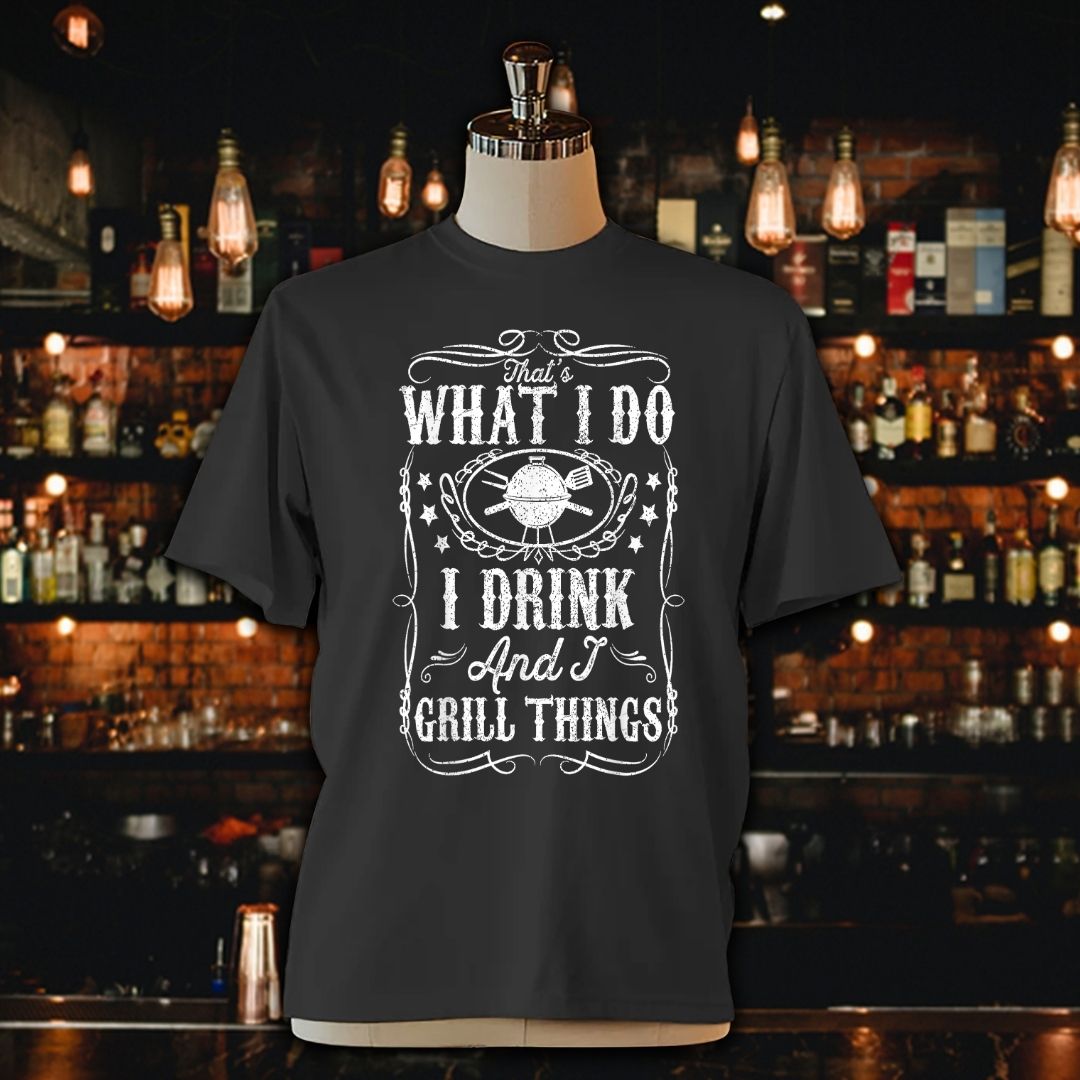 I Drink And I Grill Things Funny BBQ Grilling