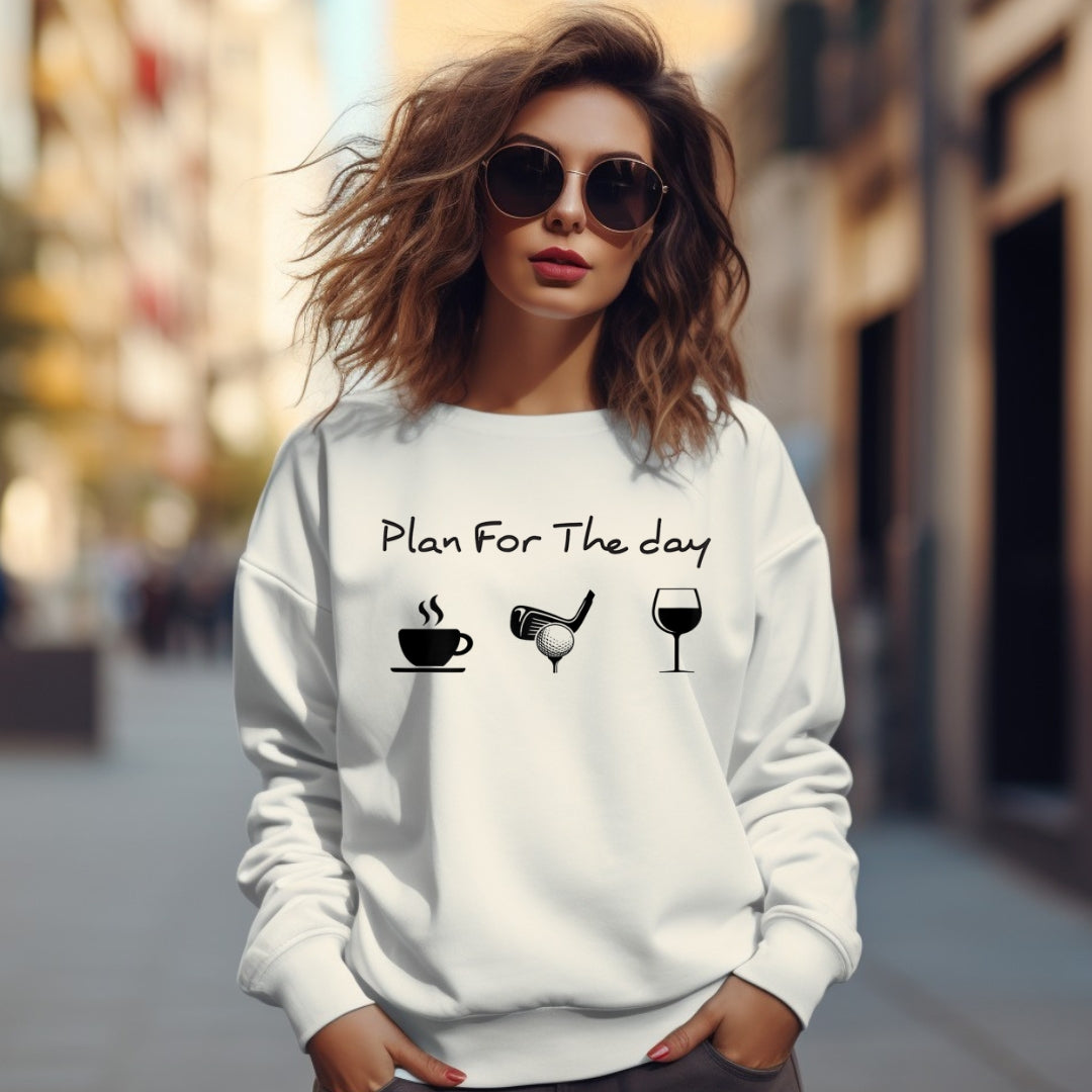 Plan For The Day Coffee Golf Wine Sweatshirt