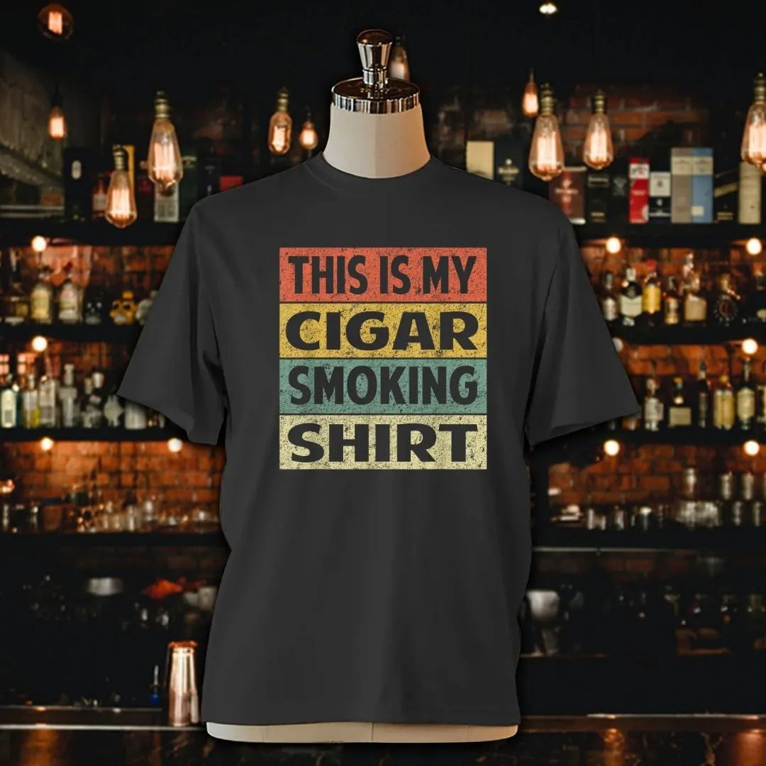 This is My Cigar Smoking Shirt