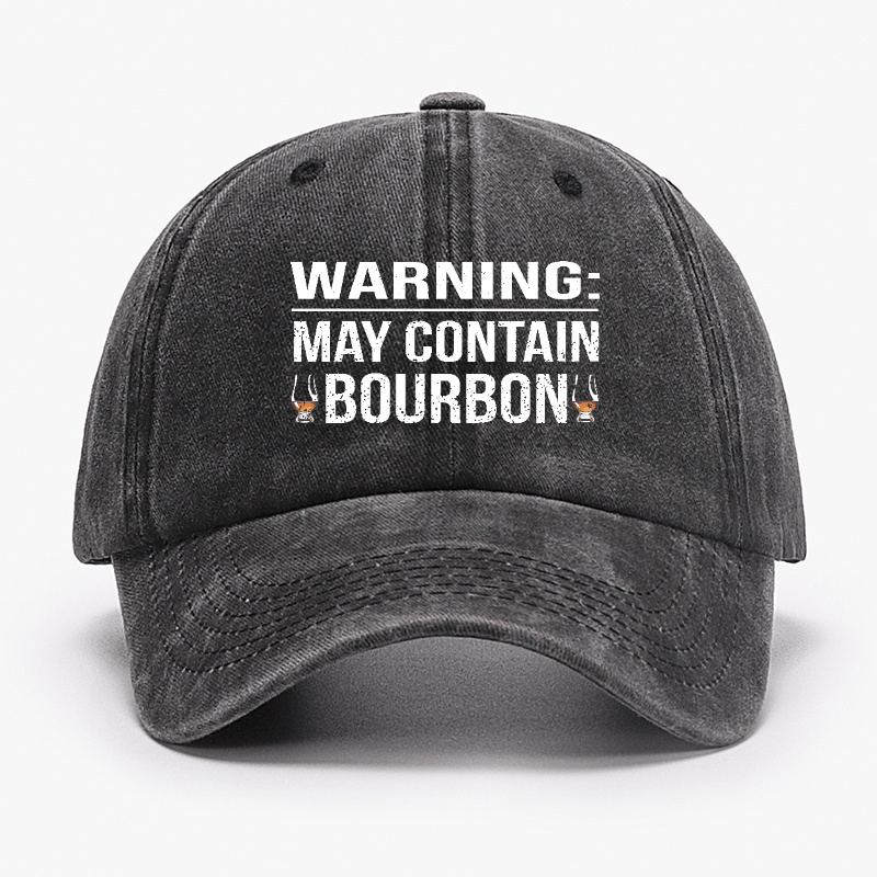 Warning: May Contain Bourbon Cap