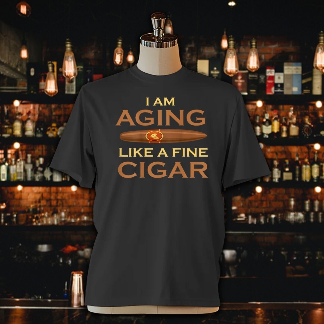 Backprint I Am Aging Like A Fine Cigar Unisex Jersey Tee